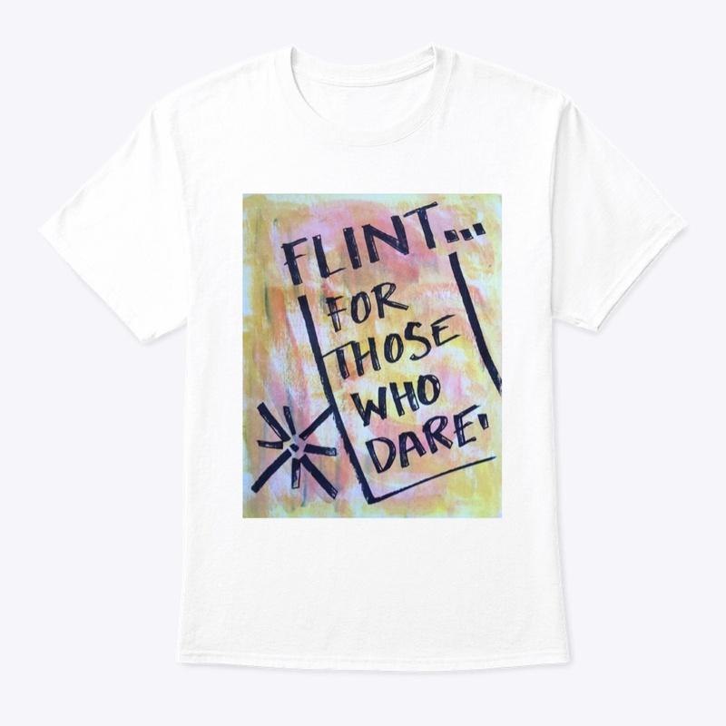 Flint...For Those Who Dare