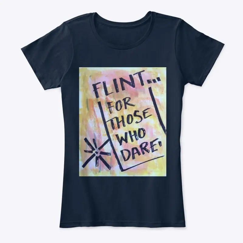 Flint...For Those Who Dare